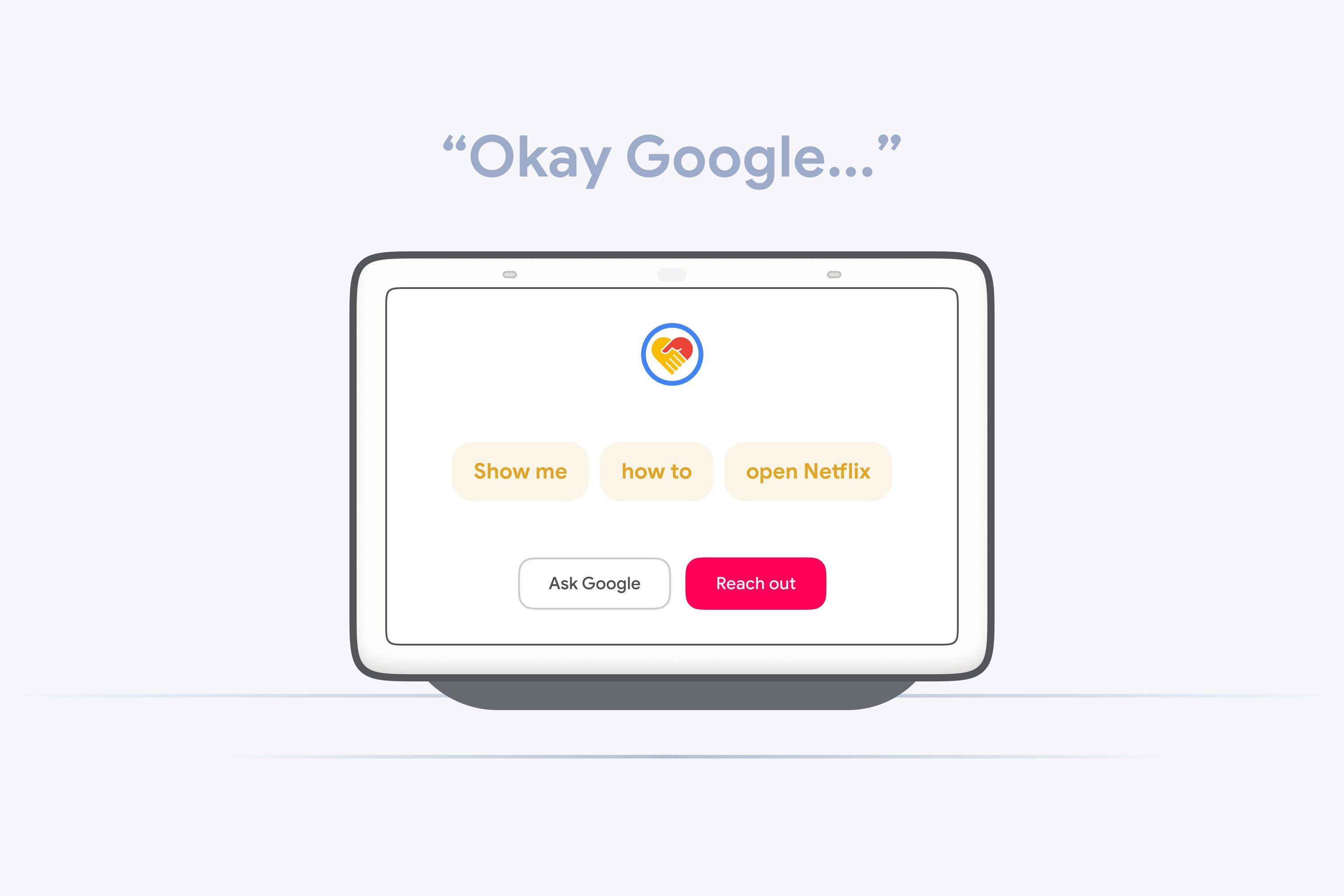 Google Nest Hub showing a Reach request with Ask Google and Reach out buttons